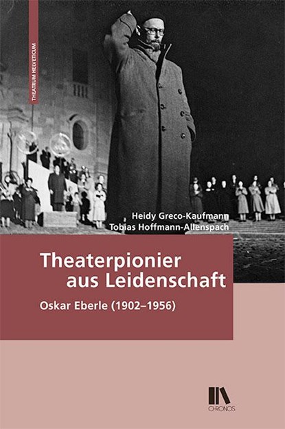 Theaterpionier aus Leidenschaft, Heidy Greco-Kaufmann ; Tobias Hoffmann - Gebonden - 9783034017473