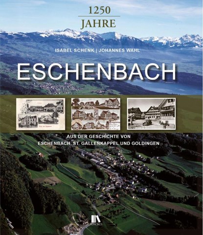 1250 Jahre Eschenbach, Isabel Schenk ; Johannes Wahl - Gebonden - 9783034018005