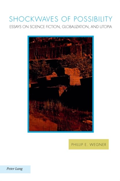 Shockwaves of Possibility, Phillip E. Wegner - Paperback - 9783034307413