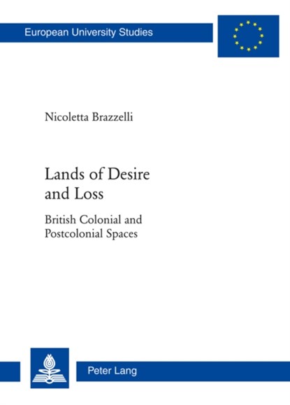 Lands of Desire and Loss, Nicoletta Brazzelli - Paperback - 9783034310512
