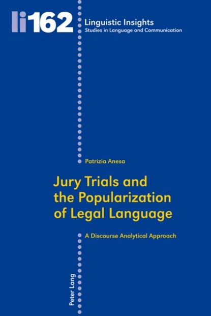 Jury Trials and the Popularization of Legal Language, Patrizia Anesa - Paperback - 9783034312318