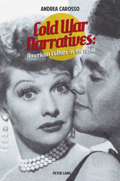 Cold War Narratives, Andrea Carosso - Paperback - 9783034312707