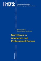 Narratives in Academic and Professional Genres | Gotti, Maurizio ; Sancho Guinda, Carmen | 