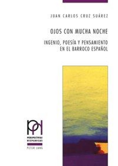 Ojos Con Mucha Noche, Juan Carlos Cruz Suarez ; Gonzalez Martin - Paperback - 9783034314640