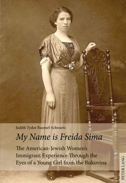 "My Name is Freida Sima", Judith Tydor Baumel-Schwartz - Paperback - 9783034321938
