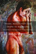 Shame, Masculinity and Desire of Belonging | Aneta Stepien | 
