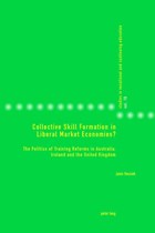 Collective Skill Formation in Liberal Market Economies? | Janis Vossiek | 