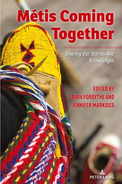 Metis Coming Together, Laura Forsythe ; Jennifer Markides - Paperback - 9783034354042