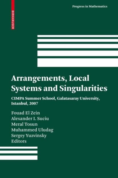 Arrangements, Local Systems and Singularities, niet bekend - Gebonden - 9783034602082