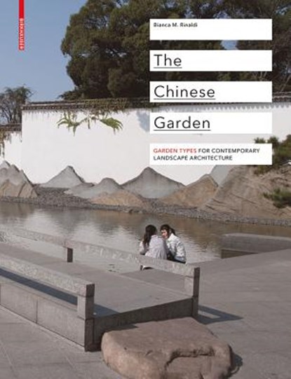 Rinaldi, B: Chinese Garden, RINALDI,  Bianca Maria - Gebonden - 9783034602228