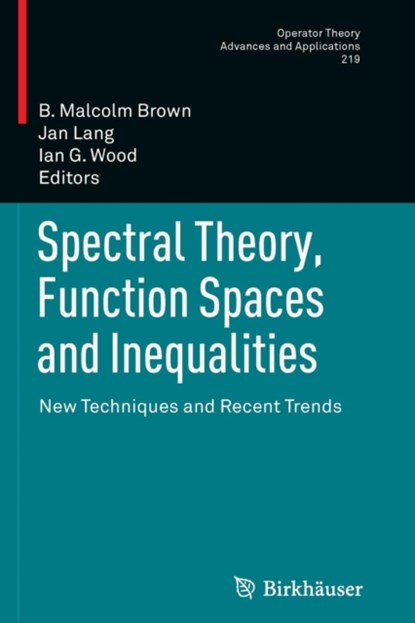 Spectral Theory, Function Spaces and Inequalities, niet bekend - Paperback - 9783034807609