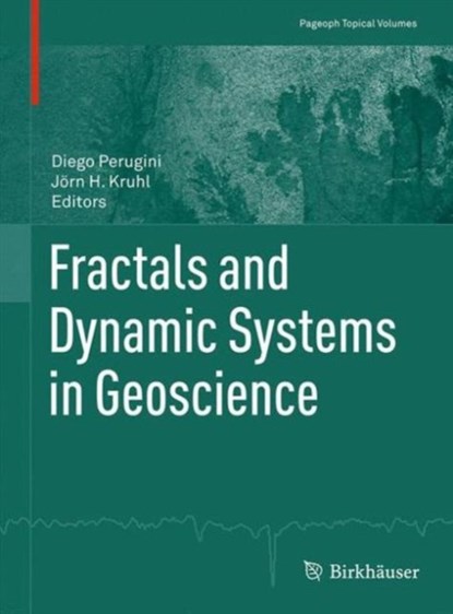 Fractals and Dynamic Systems in Geoscience, niet bekend - Paperback - 9783034809351