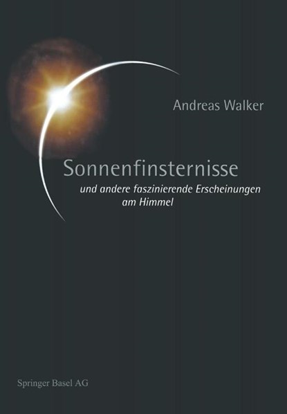 Sonnenfinsternisse, Andreas Walker - Paperback - 9783034863612