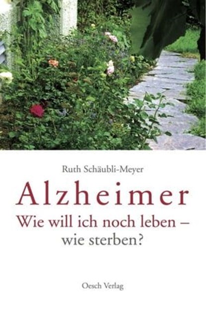 Alzheimer, Ruth Schäubli-Meyer - Ebook - 9783035040043