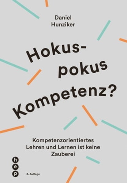 Hokuspokus Kompetenz?, Daniel Hunziker - Ebook - 9783035508628