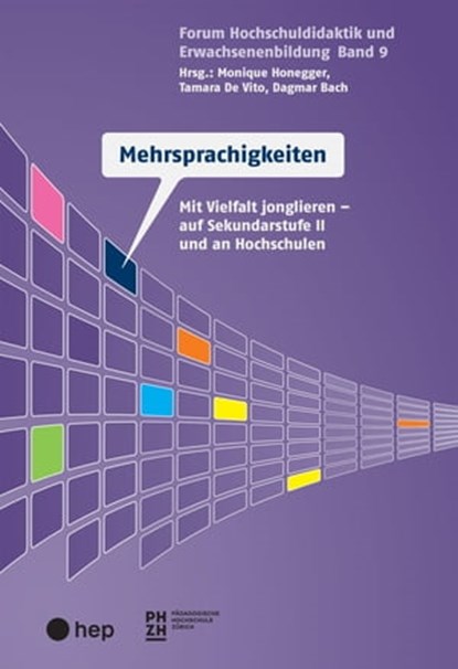 Mehrsprachigkeiten (E-Book), Monique Honegger ; Tamara De Vito ; Dagmar Bach - Ebook - 9783035514261