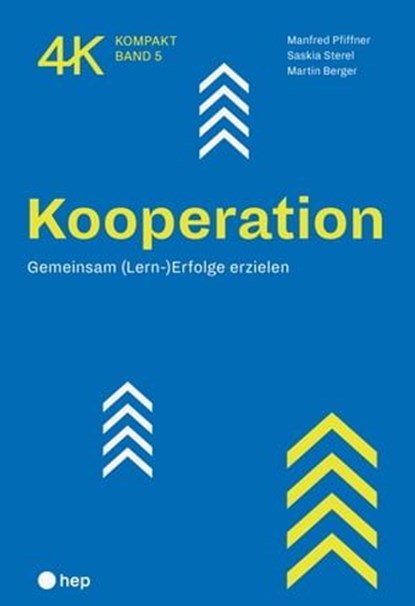 Kooperation (E-Book), Saskia Sterel ; Manfred Pfiffner ; Martin Berger - Ebook - 9783035516661