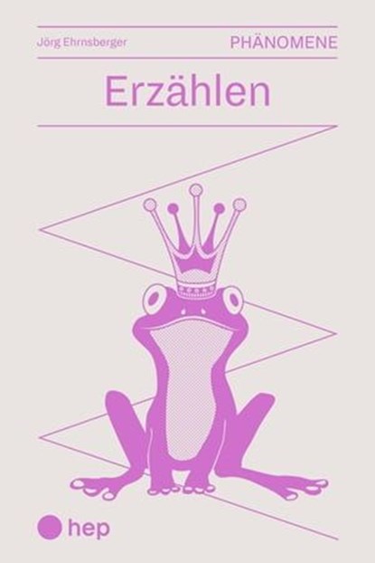 Erzählen (E-Book), Jörg Ehrnsberger - Ebook - 9783035516869