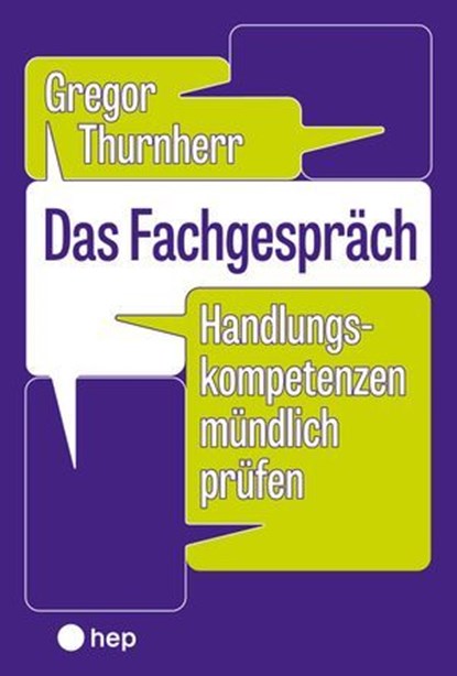 Das Fachgespräch (E-Book), Gregor Thurnherr - Ebook - 9783035529630