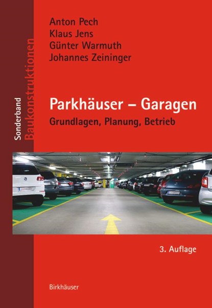 Parkhauser - Garagen, Klaus Jens ; Gunther Warmuth ; Johannes Zeininger - Gebonden - 9783035616927