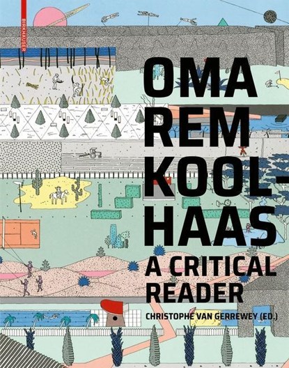 OMA/Rem Koolhaas, Christophe van Gerrewey - Gebonden - 9783035619744