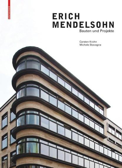 Erich Mendelsohn, Carsten Krohn ; Michele Stavagna - Gebonden - 9783035620719