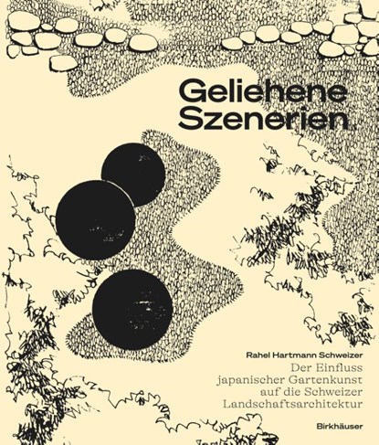 Geliehene Szenerien, Rahel Hartmann Schweizer - Gebonden - 9783035626452