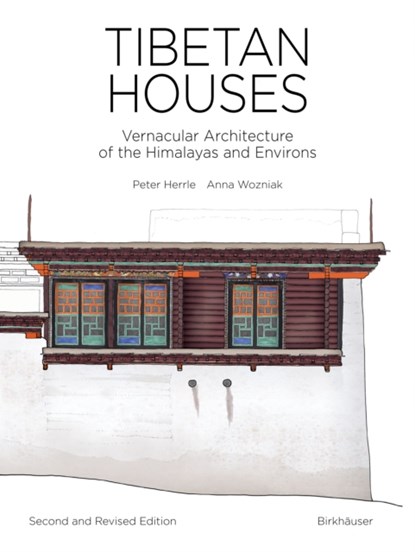 Tibetan Houses, Peter Herrle ; Anna Wozniak - Gebonden - 9783035626872