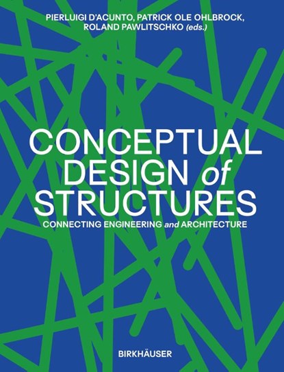 Conceptual Design of Structures, Pierluigi D'Acunto ; Patrick Ole Ohlbrock ; Roland Pawlitschko - Gebonden - 9783035627954