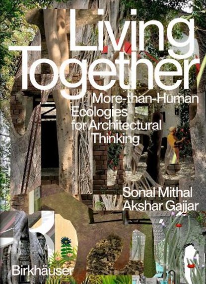 Living Together, Sonal Mithal ; Gajjar Akshar - Paperback - 9783035628159