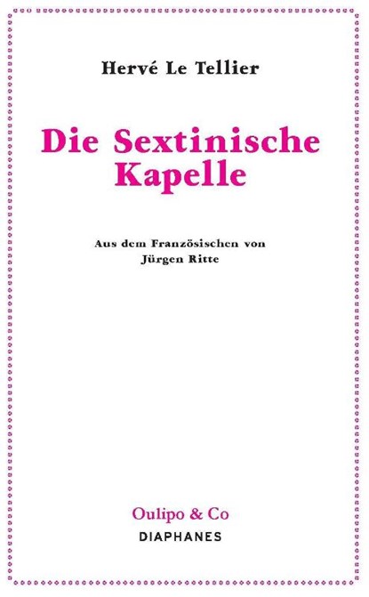 Die Sextinische Kapelle, Hervé Le Tellier - Paperback - 9783035800418