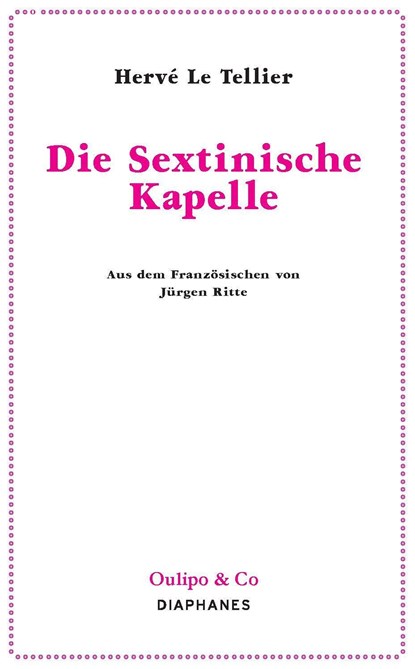 Die Sextinische Kapelle, Hervé Le Tellier - Paperback - 9783035800418