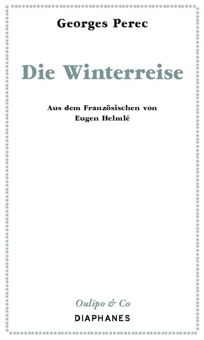 Die Winterreise, Georges Perec - Paperback - 9783035801255