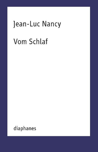 Vom Schlaf, Jean-Luc Nancy - Paperback - 9783035804577