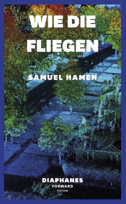 Wie die Fliegen, Samuel Hamen - Paperback - 9783035806182
