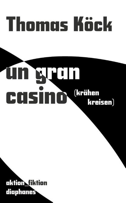 un gran casino (krähen kreisen), Thomas Köck - Paperback - 9783035807790