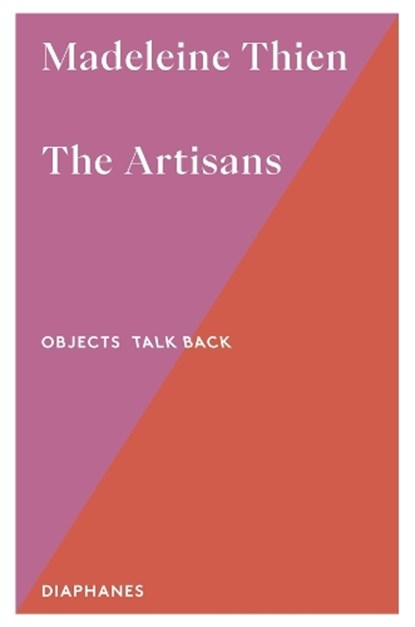 The Artisans, Madeleine Thien - Paperback - 9783035807943