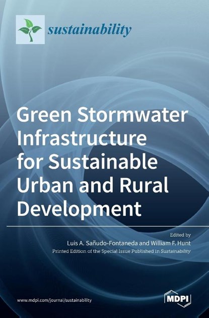 Green Stormwater Infrastructure for Sustainable Urban and Rural Development, LU SA UDO-FONTANEDA - Gebonden - 9783036506104