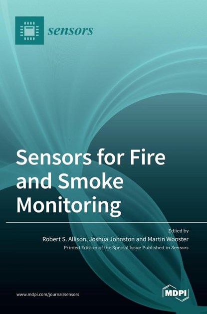 Sensors for Fire and Smoke Monitoring, ROBERT ALLISON - Gebonden - 9783036519852