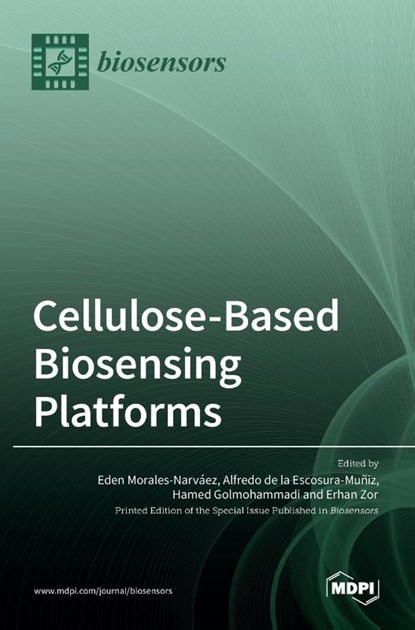 Cellulose-Based Biosensing Platforms, ED MORALES-NARV AEZ - Gebonden - 9783036524009