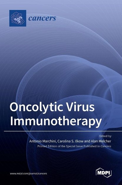 Oncolytic Virus Immunotherapy, ANTONIO MARCHINI - Gebonden - 9783036525495