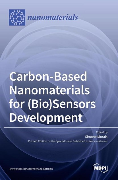 Carbon-Based Nanomaterials for (Bio)Sensors Development, Simone Morais - Gebonden - 9783036526065