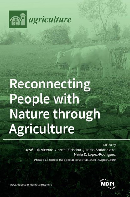Reconnecting People with Nature through Agriculture, Jos´e Luis Vicente-Vicente - Gebonden - 9783036538556