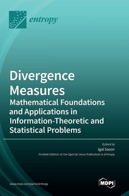 Divergence Measures, Igal Sason - Gebonden - 9783036543321