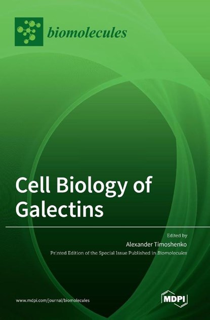 Cell Biology of Galectins, Alexander V. Timoshenko - Gebonden - 9783036544489
