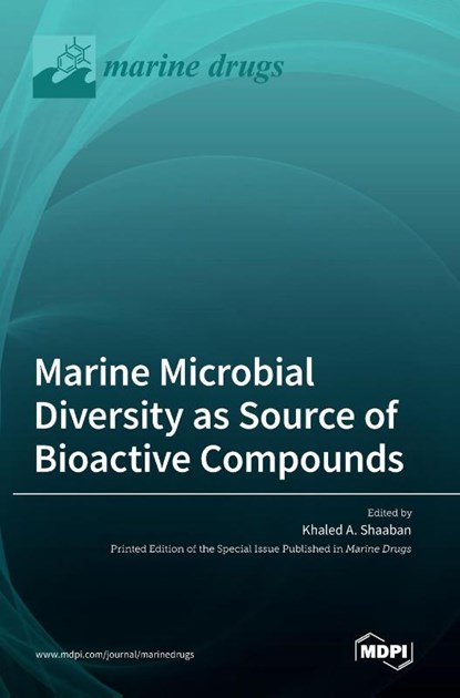 Marine Microbial Diversity as Source of Bioactive Compounds, niet bekend - Gebonden - 9783036545813