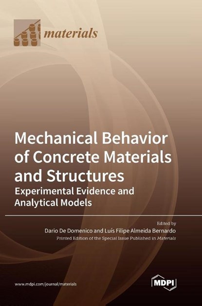 Mechanical Behavior of Concrete Materials and Structures, Dario de Domenico ; Luıs Filipe Bernardo - Gebonden - 9783036549125