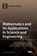 Mathematics and Its Applications in Science and Engineering, Araceli Queiruga Dios - Gebonden - 9783036555812