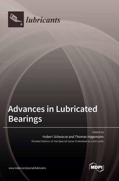 Advances in Lubricated Bearings, Hubert Schwarze - Gebonden - 9783036562896