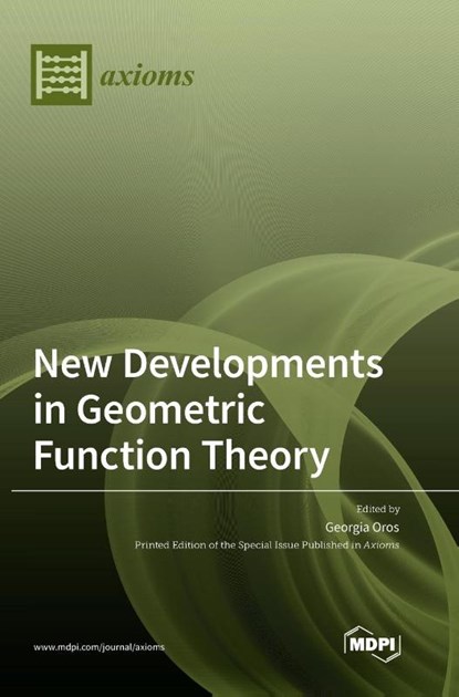 New Developments in Geometric Function Theory, Georgia Irina Oros - Gebonden - 9783036563459
